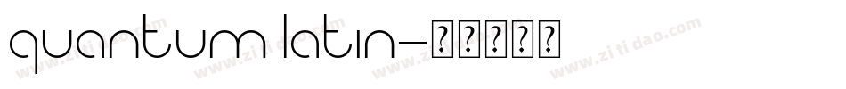 quantum latin字体转换